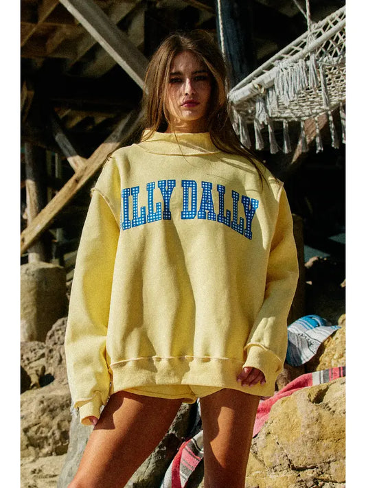 Dilly Dally Mockneck Sweatshirt