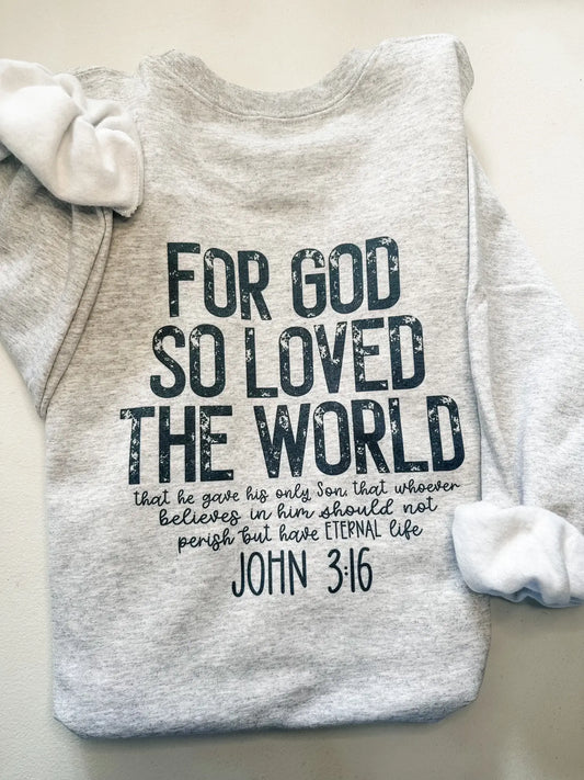 John 3:16 Sweatshirt