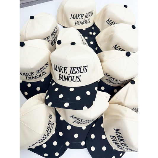 Make Jesus Famous Polka Dot Hat